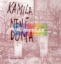 Kamila není doma (ISBN: 9788090267497)