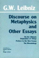 Discourse on Metaphysics and Other Essays - Freiherr von Gottfried Wilhelm Leibniz (ISBN: 9780872201323)