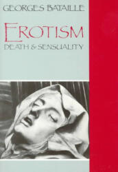Erotism - Georges Bataille (ISBN: 9780872861909)