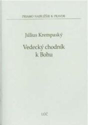 Calea științifică spre Dumnezeu (ISBN: 9788071147299)