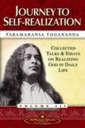 Journey to Self-Realization - Paramahansa Yogananda (ISBN: 9780876122563)