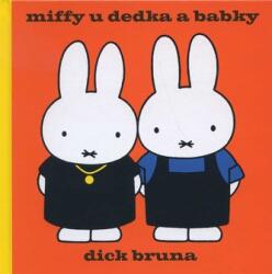 Miffy u dedka a babky (ISBN: 9788089541041)