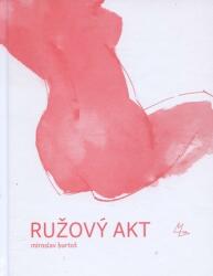 Ružový akt (ISBN: 9788081541179)