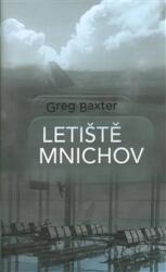 Aeroportul München (ISBN: 9788025715789)
