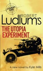 The Utopia Experiment (ISBN: 9781409102441)