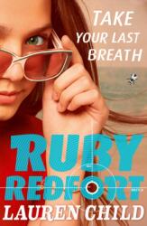 Ruby Redford - Take Your Last Breath (ISBN: 9780007334094)