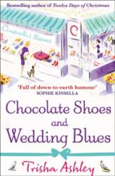 Chocolate Shoes and Wedding Blues (ISBN: 9781847562777)