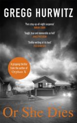 Or She Dies (ISBN: 9780751542103)