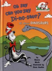 Oh Say Can You Say Di-no-saur? : All About Dinosaurs (ISBN: 9780007111091)
