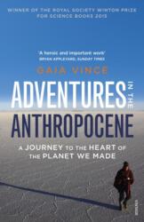 Adventures in the Anthropocene (ISBN: 9780099572497)