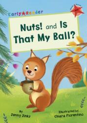 Nuts! and Is That My Ball? (ISBN: 9781848864405)