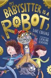 My Babysitter Is a Robot (ISBN: 9781788950749)
