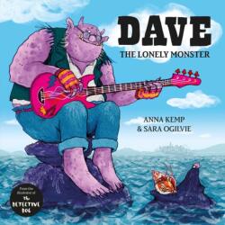 Dave the Lonely Monster (ISBN: 9781471143687)