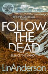 Follow the Dead (ISBN: 9781529000719)
