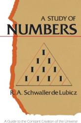Study of Numbers - R. A. Schwaller De Lubicz (ISBN: 9780892811120)