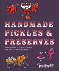 Handmade Pickles & Preserves (ISBN: 9781911624684)