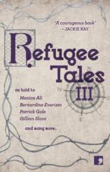 Refugee Tales: Volume III (ISBN: 9781912697113)