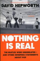 Nimic nu e real (ISBN: 9781784164072)