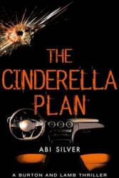 The Cinderella Plan (ISBN: 9781785631276)