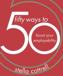 50 Ways to Boost Your Employability (ISBN: 9781352005912)