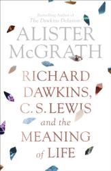 Dawkins, Lewis and the Meaning of Life (ISBN: 9780281080199)