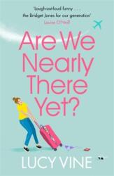 Are We Nearly There Yet? (ISBN: 9781409180883)