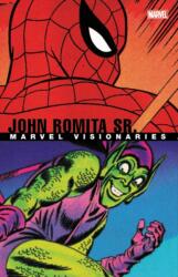 Marvel Visionaries: John Romita Sr (ISBN: 9781302918064)