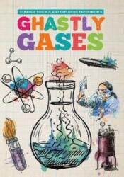 Ghastly Gases (ISBN: 9781912171309)