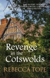 Revenge in the Cotswolds (ISBN: 9780749024376)