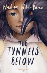 The Tunnels Below (ISBN: 9781782692232)