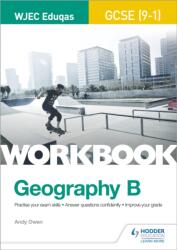 WJEC Eduqas GCSE (9-1) Geography B Workbook (ISBN: 9781510453548)