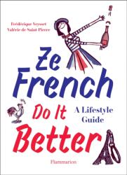 Ze French Do it Better (ISBN: 9782080203717)
