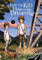 For the Kid I Saw In My Dreams, Vol. 2 (ISBN: 9781975303532)