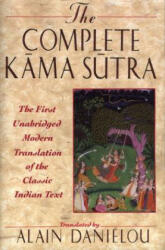 The Complete Kama Sutra: The First Unabridged Modern Translation of the Classic Indian Text (ISBN: 9780892815258)