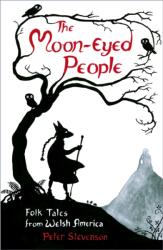 The Moon-Eyed People (ISBN: 9780750991421)