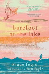 Descălțat la lac (ISBN: 9781912836086)