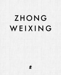 Zhong Weixing (ISBN: 9781911604853)
