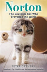 Norton, The Loveable Cat Who Travelled the World (ISBN: 9781849413879)