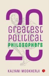 20 Greatest Political Philosophers (ISBN: 9789353333744)