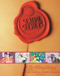 Sexual Secrets: Alchemy of Ecstasy (ISBN: 9780892818051)