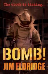 Bomb! (ISBN: 9781781123058)