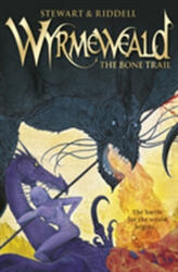 Wyrmeweald: The Bone Trail (ISBN: 9780552560900)