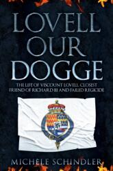 Lovell our Dogge (ISBN: 9781445690537)