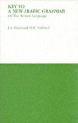 Cheia unei noi gramatici arabe (ISBN: 9780853310686)