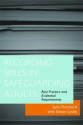 Recording Skills in Safeguarding Adults (ISBN: 9781849051125)
