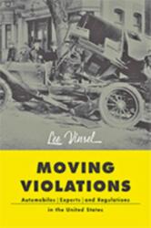 Moving Violations (ISBN: 9781421429656)