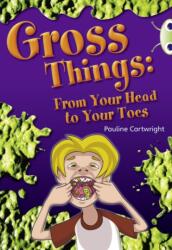 BC NF White B/2A Gross Things (ISBN: 9780433004837)