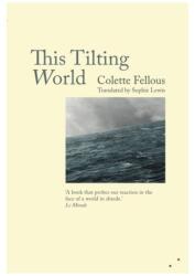 This Tilting World (ISBN: 9781999331801)