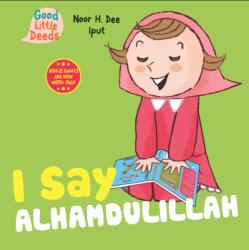 I Say Alhamdulillah (ISBN: 9780860376385)