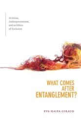 What Comes After Entanglement? (ISBN: 9781478006251)